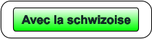 Avec la schwizoise