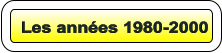 Les années 1980-2000