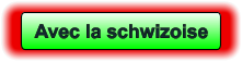 Avec la schwizoise