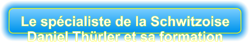 Le spécialiste de la Schwitzoise Daniel Thürler et sa formation